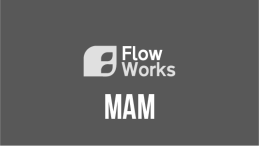 Flow Works - MAM
