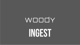 Woody Technologies - Ingest